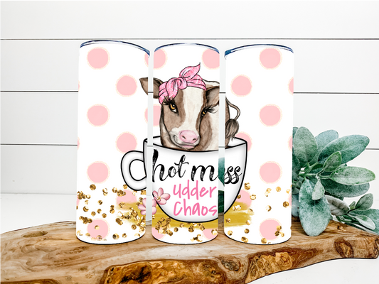 Cow Hot Mess Udder Chaos Tmbler