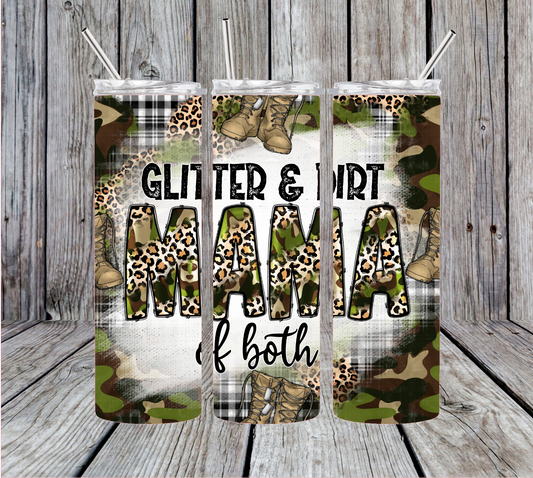 Mama of Both Dirt and Glitter Tumbler 02